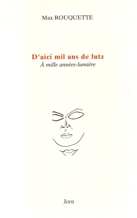 D'aicí mil ans de lutz - À mille années-lumière