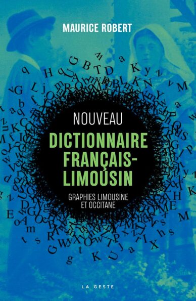 Nouveau dictionnaire français-limousin : Graphies limousine et occitane (Version Poche)