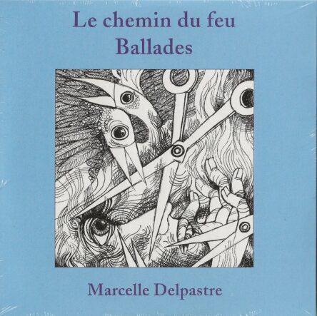 Le chemin du feu - Ballades