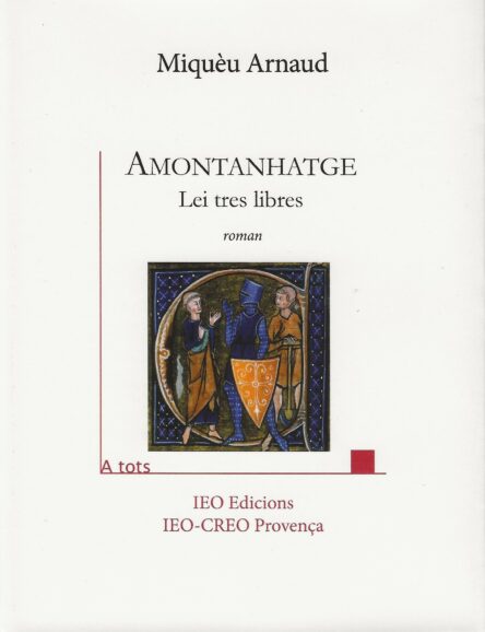Amontanhatge : Lei tres libres