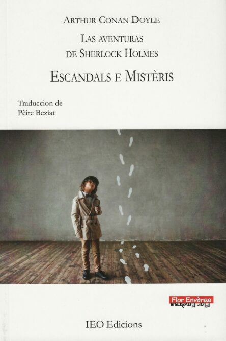 Las aventuras de Sherlock Holmes I : Escandals e mistèris