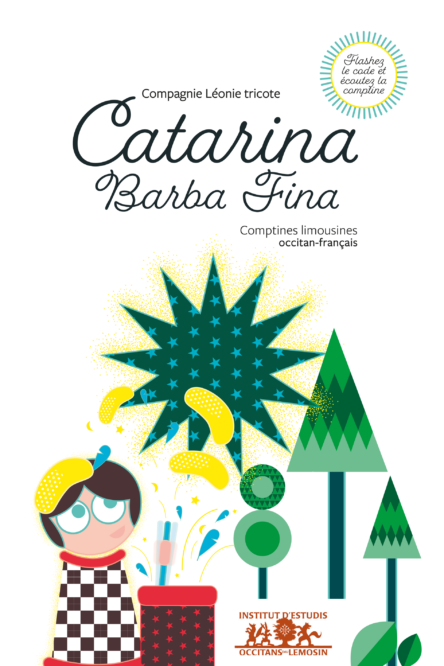 Catarina Barba Fina : Comptines limousines occitan-français (libre + audiò)