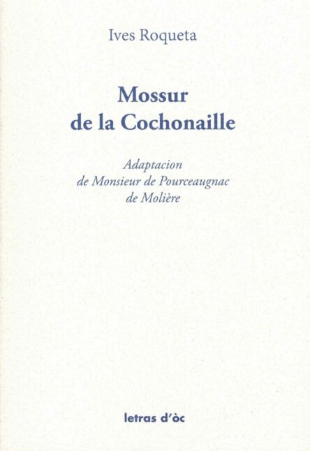 Mossur de la Cochonaille