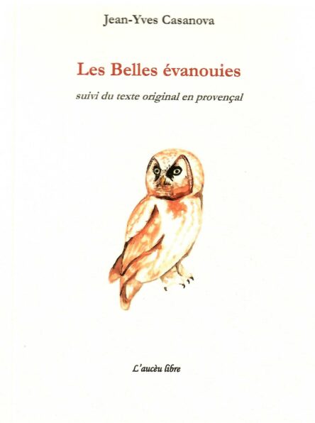 Les Belles évanouies suivi du texte original en provençal
