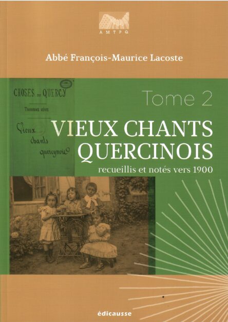 Vieux chants quercinois recueillis et notés vers 1900 Tomes 1 & 2 - Image 2