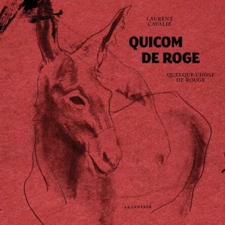 Quicòm de roge - Quelque chose de rouge