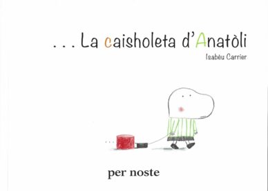 ... La caisholeta d'Anatòli