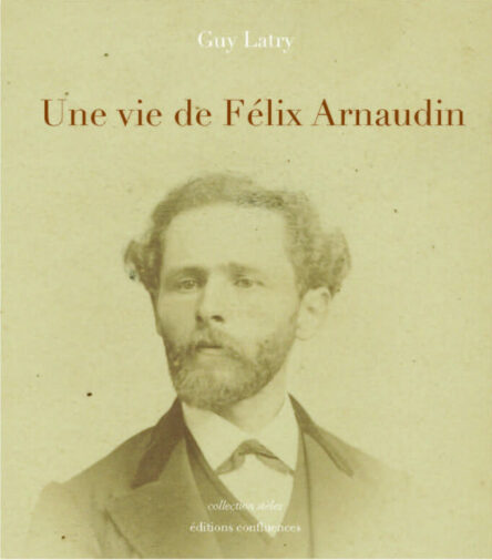 Une vie de Félix Arnaudin