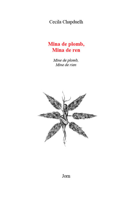 Mina de plomb, Mina de ren – Mine de plomb, mine de rien