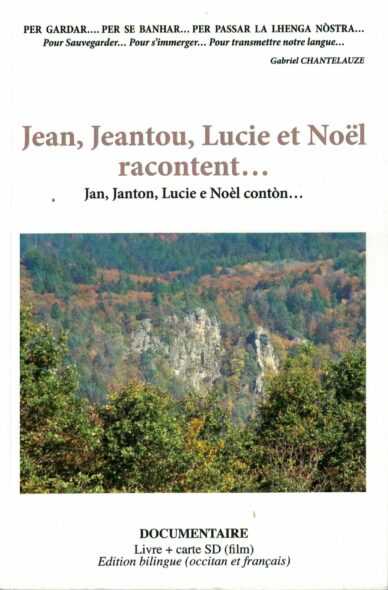 Jean, Jeantou, Lucie et Noël racontent... - Jan, Janton, Lucie e Noèl contòn... (+ carta SD)