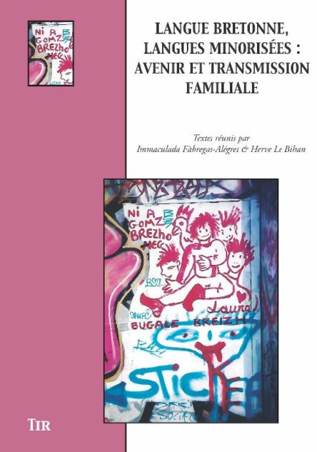 Langue bretonne, langues minorisées : Avenir et transmission familiale