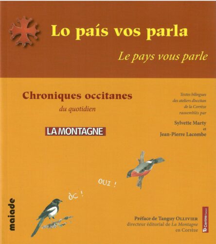 Lo país vos parla - Le pays vous parle : Chroniques occitanes du quotidien La Montagne