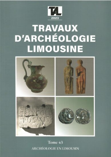 Travaux d'archéologie limousine Tome 43