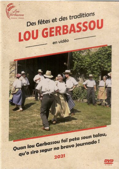 Des fêtes et des traditions : Lou Gerbassou en vidéo