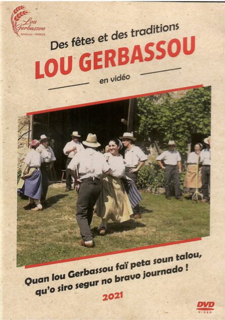Des fêtes et des traditions : Lou Gerbassou en vidéo