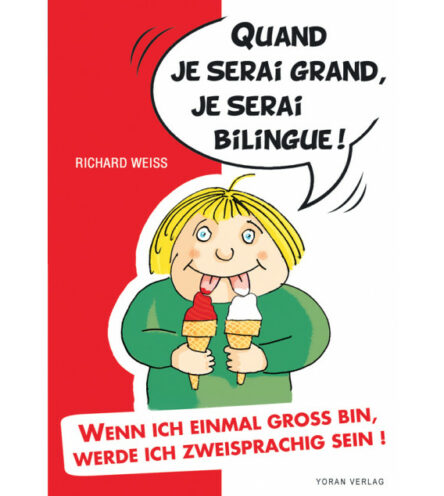 Quand je serai grand, je serai bilingue !