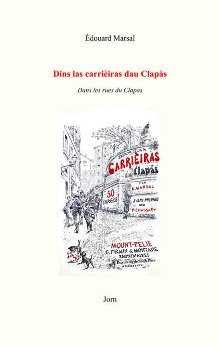 Dins las carrièiras dau Clapàs - Dans les rues du Clapàs
