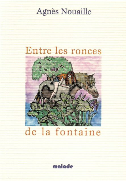 Entre les ronces de la fontaine