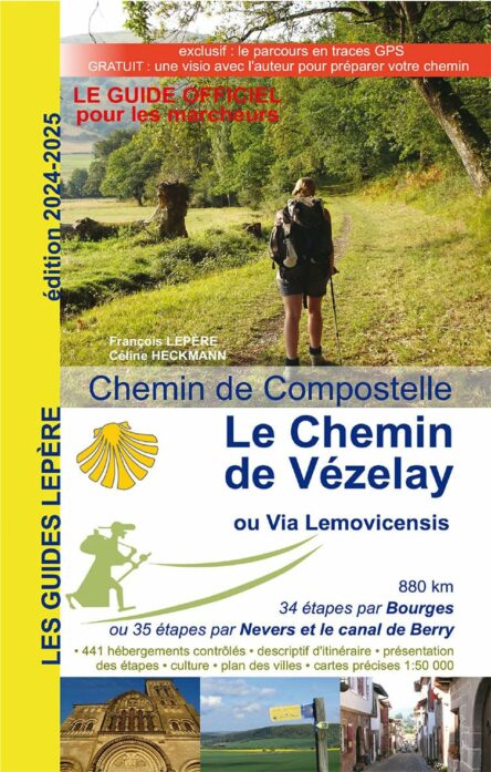 Le Chemin de Vézelay ou Via Lemovicensis (Édition 2024/2025)