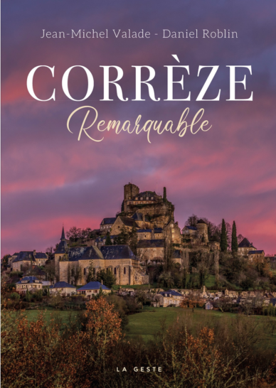 Corrèze Remarquable