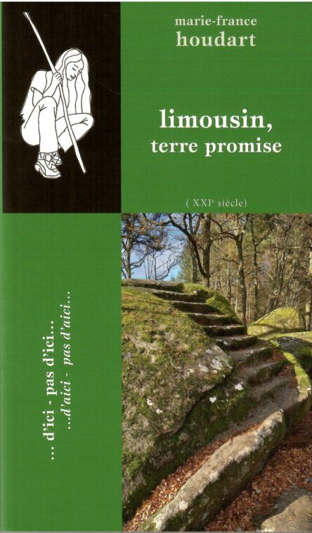 Limousin, terre promise : ... d'ici - pas d'ici... - ... d'aici - pas d'aici...