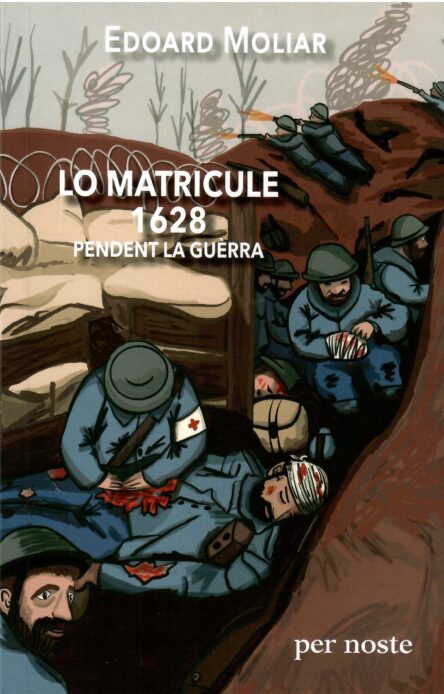 Lo matricule 1628 pendent la guèrra