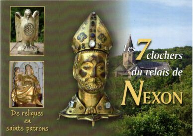 Les 7 clochers du relais de Nexon : Des reliques en saints patrons
