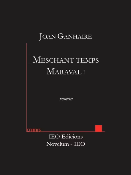 Meschant temps Maraval !