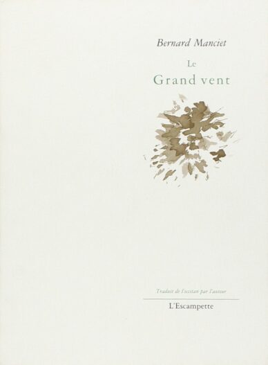 La Ventòrla – Le Grand vent