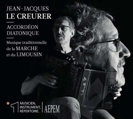 Accordéon diatonique : Musique traditionnelle de la Marche et du Limousin