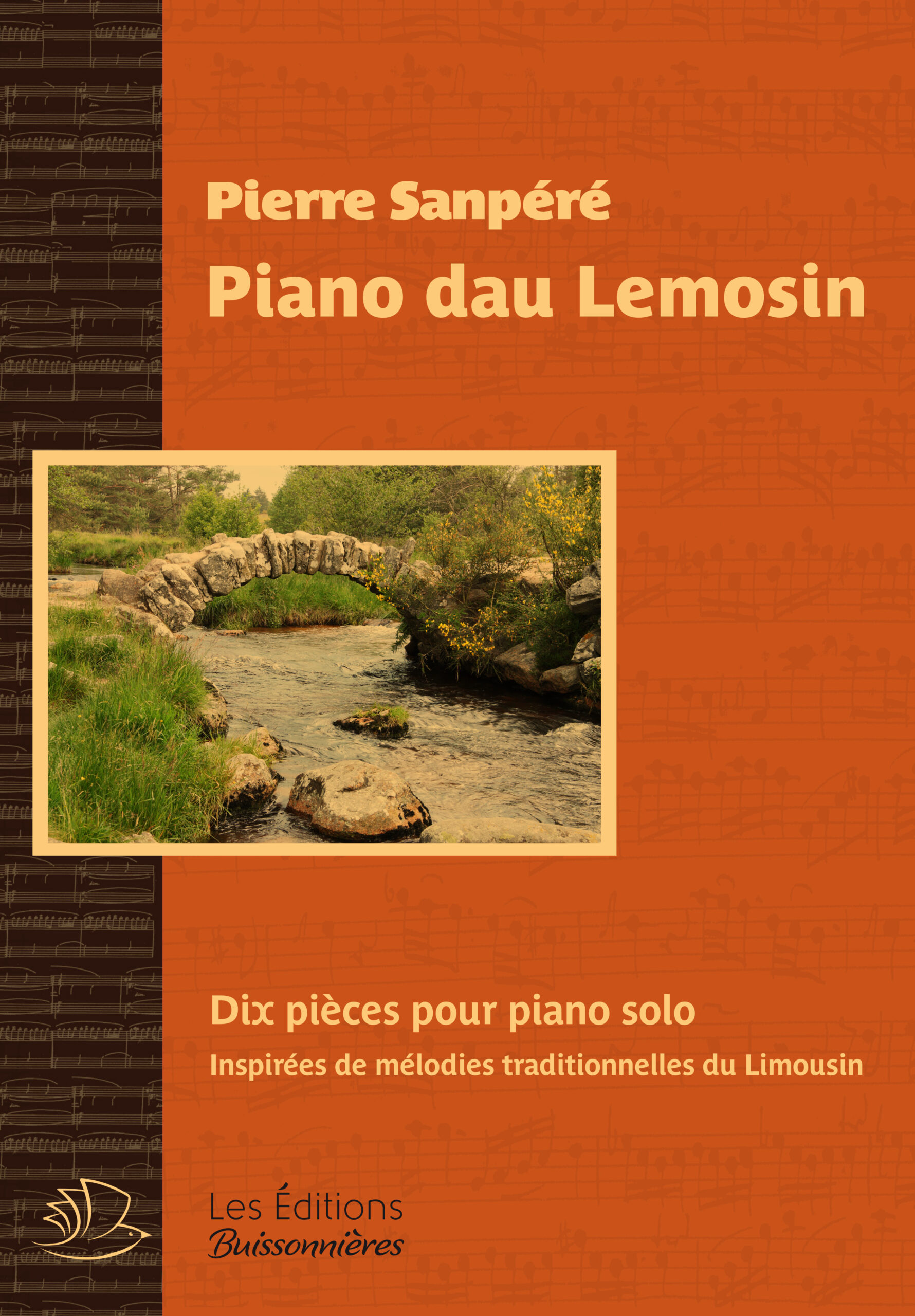 Piano dau Lemosin : Dix pièces pour piano solo inspirées de mélodies traditionnelles du Limousin