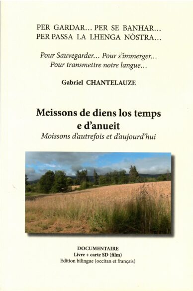 Meissons de diens los temps e d'anueit - Moissons d'autrefois et d'aujourd'hui (libre + carta SD)