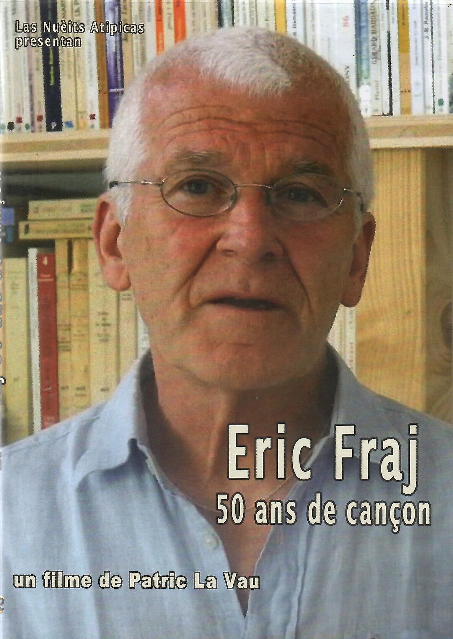 Eric Fraj : 50 ans de cançon