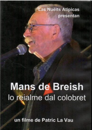 Mans de Breish : Lo reialme dal colobret