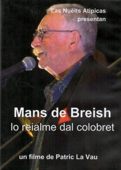 Mans de Breish : Lo reialme dal colobret