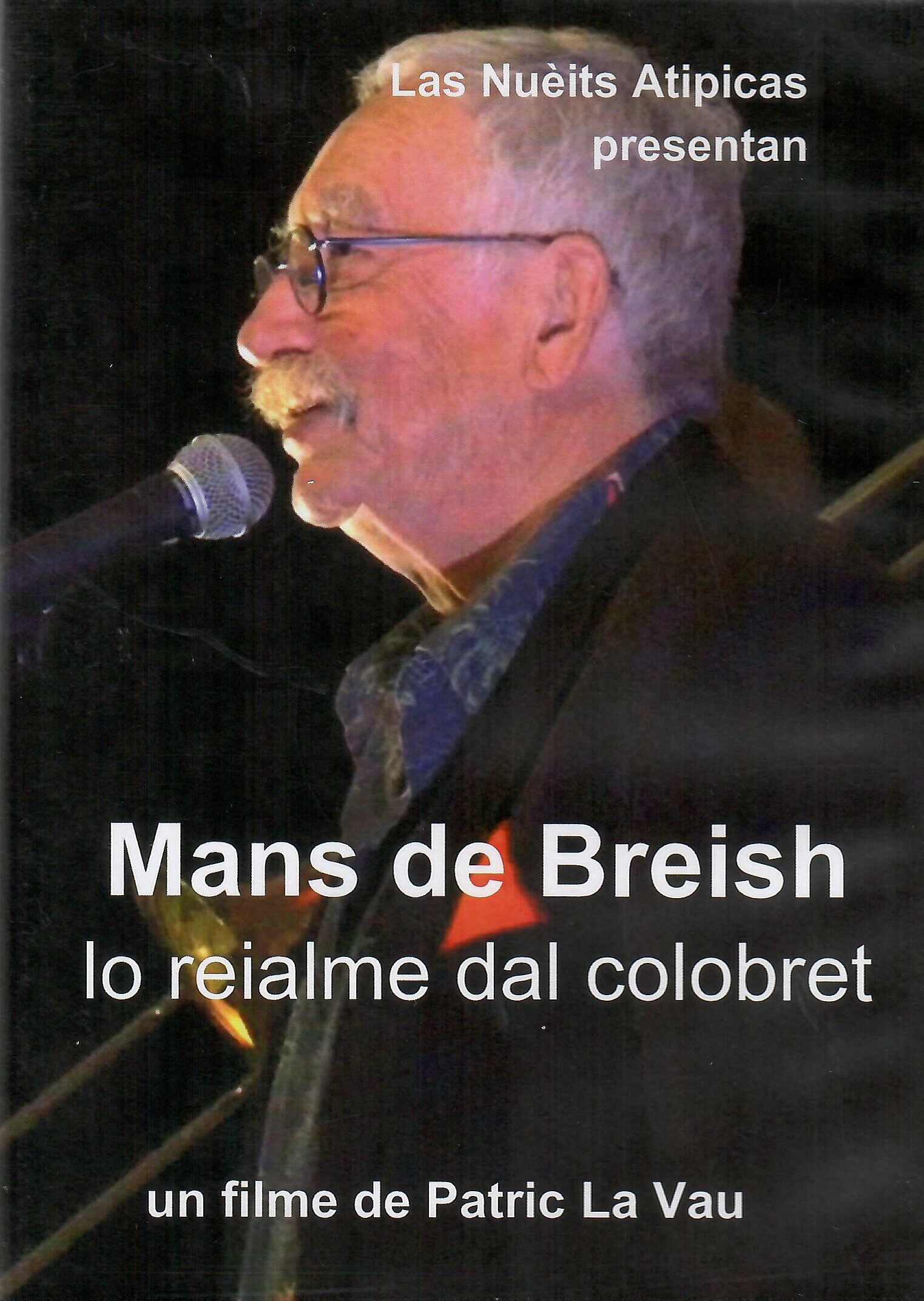 Mans de Breish : Lo reialme dal colobret