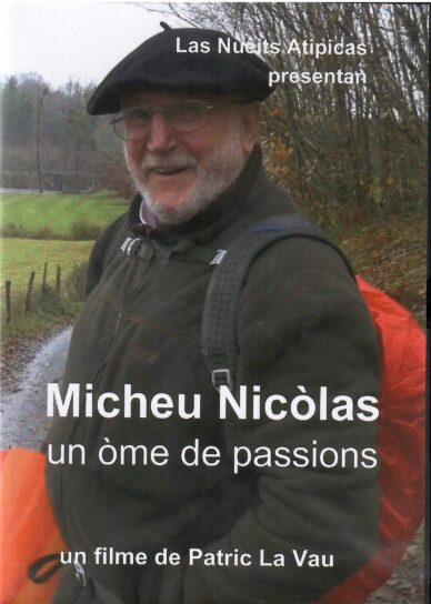 Micheu Nicòlas : un òme de passions