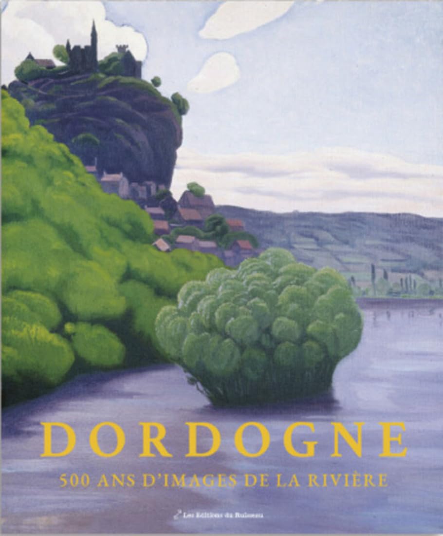 Dordogne : 500 ans d'images de la rivière
