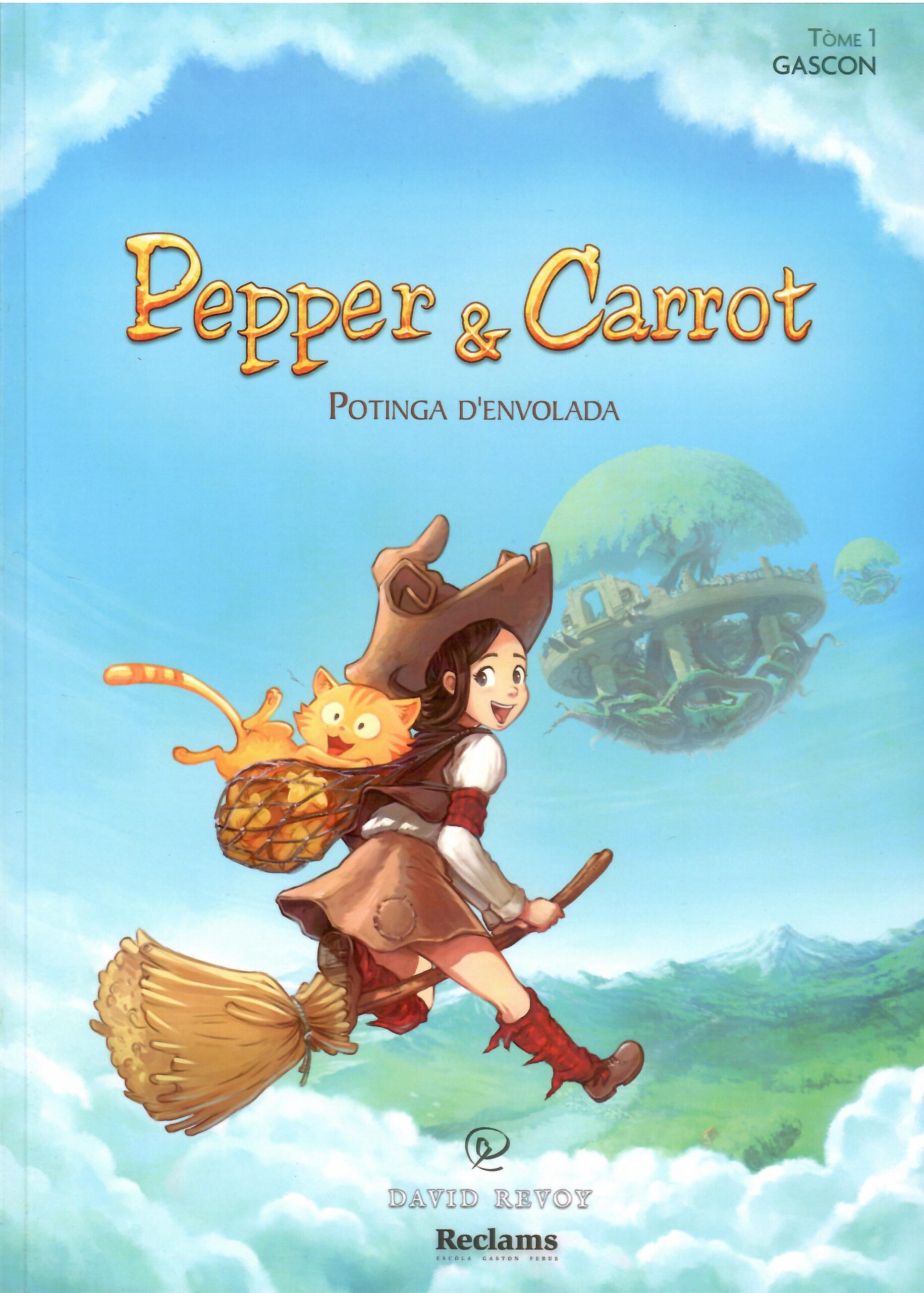 Pepper & Carrot Tòme 1 : Potinga d'envolada