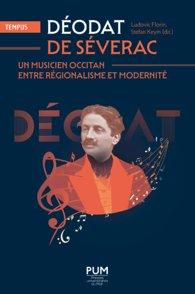 Déodat de Séverac : Un musicien occitan entre régionalisme et modernité