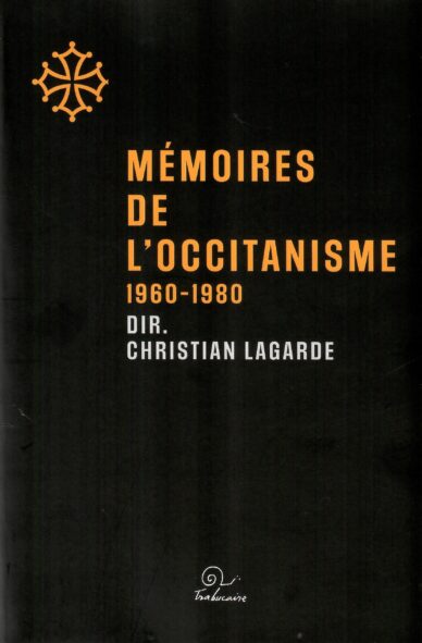 Mémoires de l'occitanisme 1960-1980