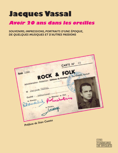 Avoir 20 ans dans les oreilles : Souvenirs, impressions, portraits d'une époque, de quelques musiques et d'autres passions