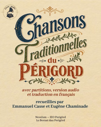 Chansons traditionnelles du Périgord avec partitions, version audio et traduction en français